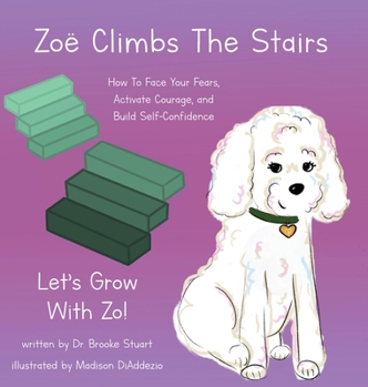 Hardcover Zoë Climbs The Stairs Book