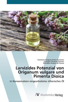 Paperback Larvizides Potenzial von Origanum vulgare und Pimenta Dioica [German] Book