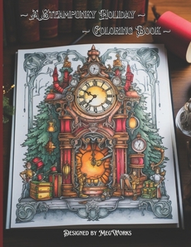 Paperback A Steampunky Holiday Coloring Book