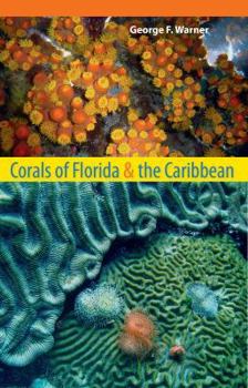 Paperback Corals of Florida and the Caribbean Book