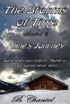 Paperback Anne's Journey: Sometimes you realize Home is a place you've never been Book