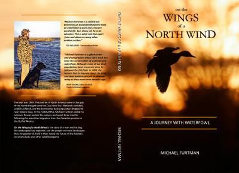 Paperback On The Wings of a North Wind: A Journey With Waterfowl Book