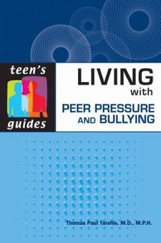 Paperback Living with Peer Pressure and Bullying Book