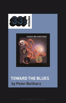 Chain's Toward the Blues - Book #12 of the 33 Oceania