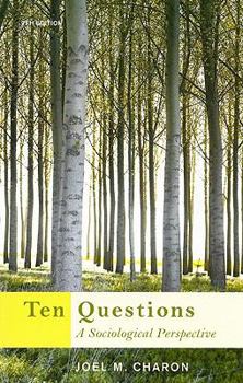 Paperback Ten Questions: A Sociological Perspective Book