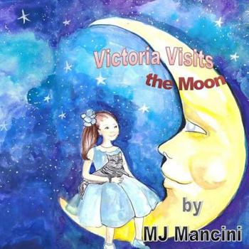 Paperback Victoria Visits the Moon Book