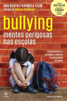 Paperback Bullying Mentes Perigosas NAS Escolas [Portuguese] Book