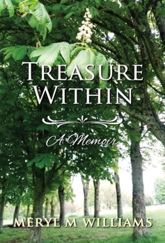 Hardcover Treasure Within - A Memoir Book