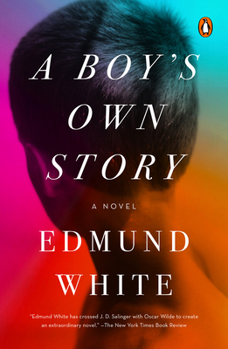 A Boy's Own Story - Book #1 of the Edmund Trilogy