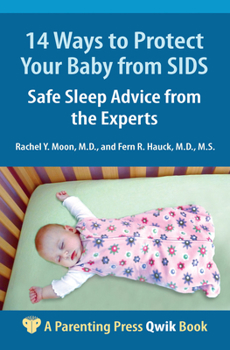 14 Ways to Protect Your Baby from SIDS: Safe Sleep Advice from the Experts