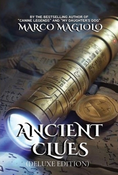 Hardcover Ancient Clues: (Deluxe Edition) Book