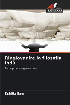 Paperback Ringiovanire la filosofia indù [Italian] Book