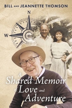 Paperback A Shared Memoir of Love and Adventure Book