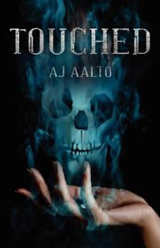 Touched - Book #1 of the Marnie Baranuik Files