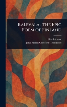 Hardcover Kalevala: the Epic Poem of Finland Book