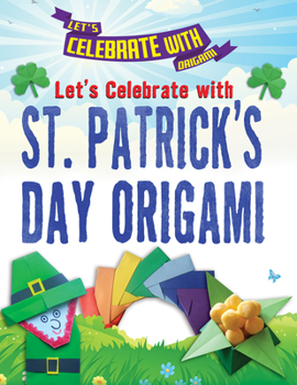 Library Binding Let's Celebrate with St. Patrick's Day Origami Book