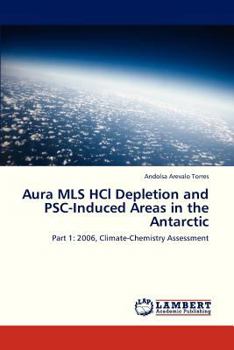 Paperback Aura MLS Hcl Depletion and Psc-Induced Areas in the Antarctic Book