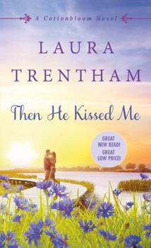 Mass Market Paperback Then He Kissed Me Book