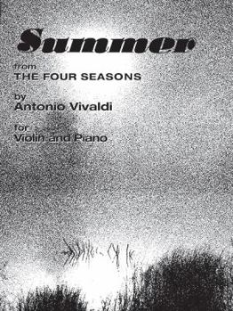 Concerto in G Minor l'Estate (Summer) from the Four Seasons Rv315, Op.8 No.2: Critical Edition Violin and Piano Reduction