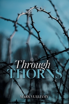 Paperback Through Thorns Book