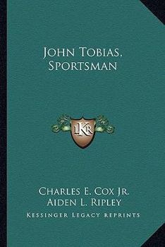 John Tobias, Sportsman