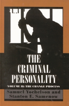 Hardcover The Criminal Personality: The Change Process, Volume II Book
