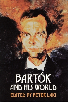 Paperback Bartók and His World Book