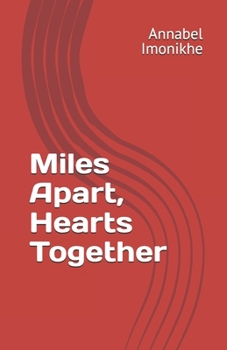 Paperback Miles Apart, Hearts Together Book