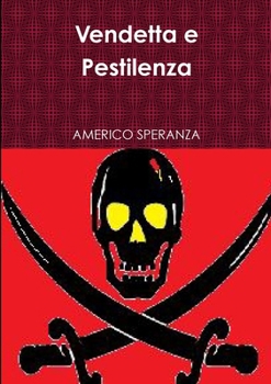 Paperback Vendetta e Pestilenza [Italian] Book