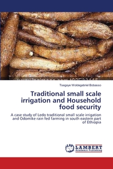 Paperback Traditional small scale irrigation and Household food security Book