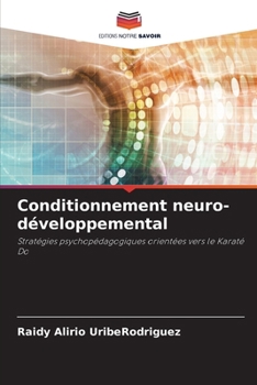 Paperback Conditionnement neuro-développemental [French] Book