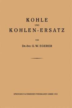 Paperback Kohle Und Kohlen-Ersatz [German] Book