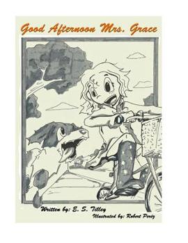 Paperback Good Afternoon Mrs. Grace Book