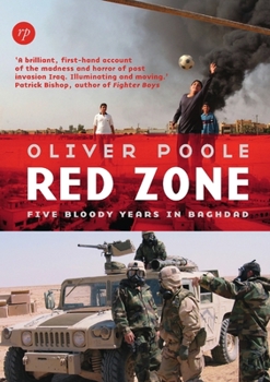 Paperback Red Zone: Five Bloody Years in Baghdad Book