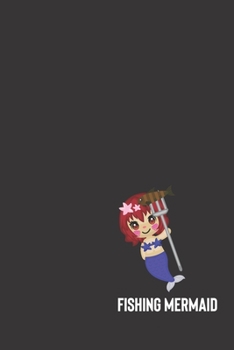 Paperback fishing mermaid: small lined Mermaid Notebook / Travel Journal to write in (6'' x 9'') 120 pages Book