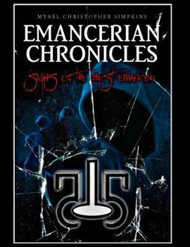 Paperback Emancerian Chronicles: Signs of the First Emancer: Author Edition Book
