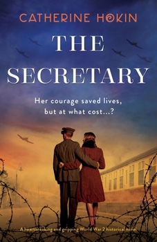 Paperback The Secretary: A heartbreaking and gripping World War 2 historical novel Book