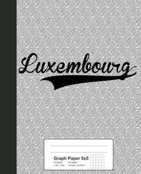 Paperback Graph Paper 5x5: LUXEMBOURG Notebook Book
