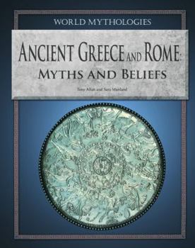 Library Binding Ancient Greece and Rome: Myths and Beliefs Book