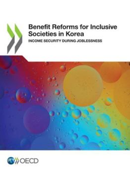 Paperback Benefit Reforms for Inclusive Societies in Korea Book