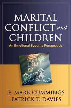 Paperback Marital Conflict and Children: An Emotional Security Perspective Book