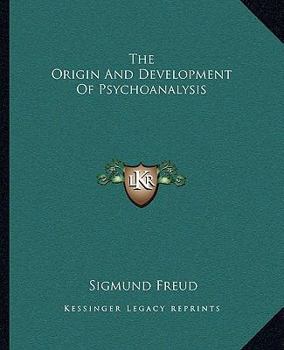 Paperback The Origin And Development Of Psychoanalysis Book