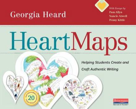 Paperback Heart Maps: Helping Students Create and Craft Authentic Writing Book