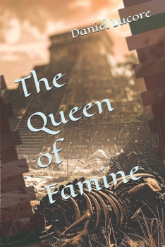 The Queen of Famine (The Eternal Riders Saga)