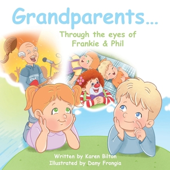 Paperback Grandparents... Through the eyes of Frankie & Phil Book