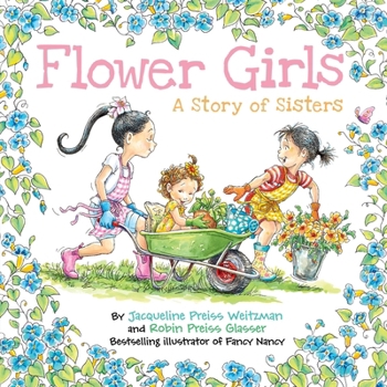 Hardcover Flower Girls: A Story of Sisters Book