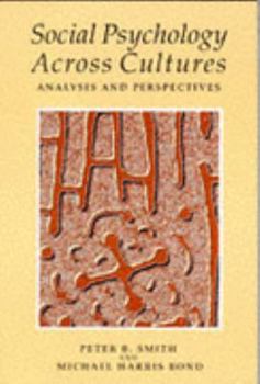 Paperback Social Psychology Across Cultures: Analysis and Perspectives Book