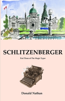 Paperback Schlitzenberger: Part Three of The Magic Typer Book