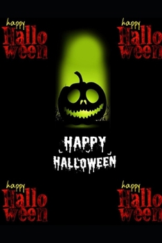 NOTEBOOK HAPPY HALLOWEEN SERIES , 100 WHITE PAGES , SIZE 6X9: school notebook , journal