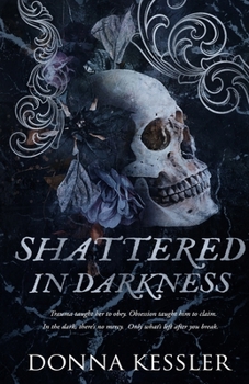Paperback Shattered In Darkness Book